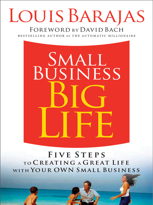 Title details for Small Business, Big Life by Louis Barajas - Wait list